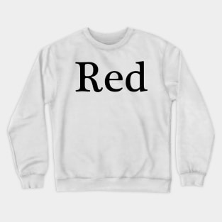 RED Crewneck Sweatshirt